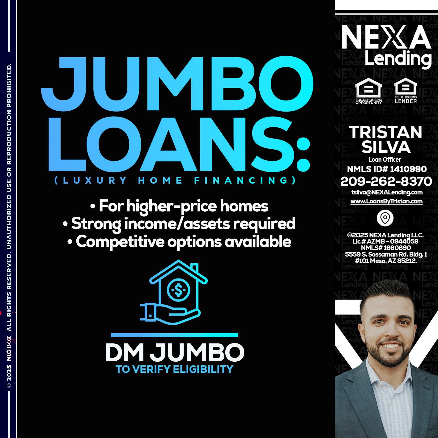 JUMBO LOANS - Tristan Silva -Loan Officer