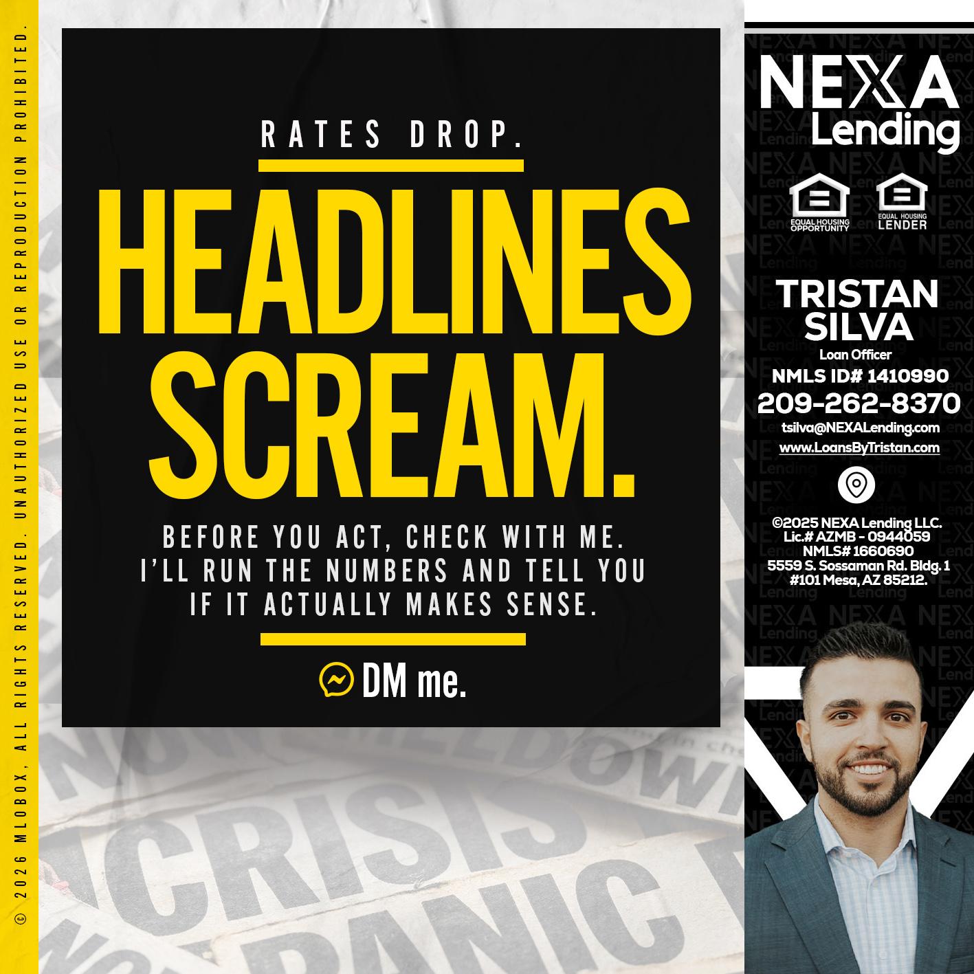 HEADLINES SCREAM - Tristan Silva -Loan Officer