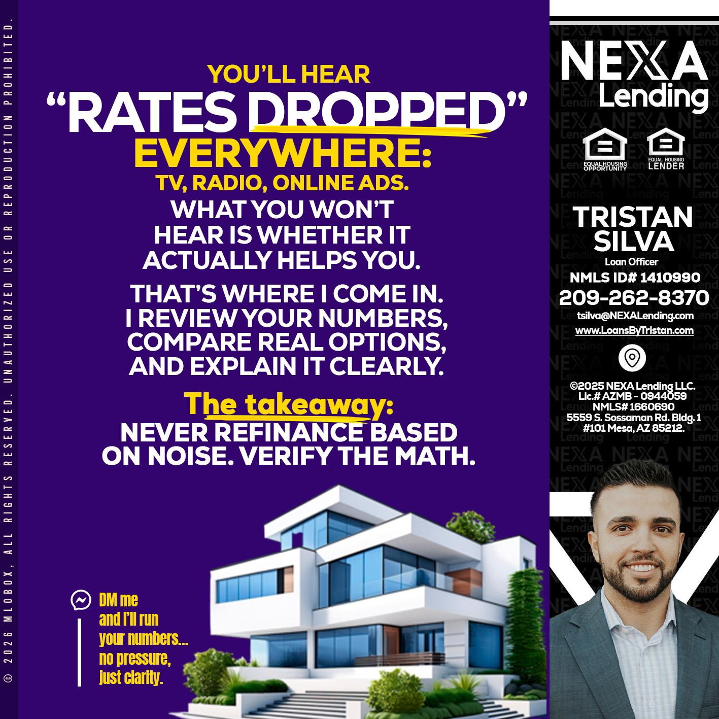 RATES DOPPED - Tristan Silva -Loan Officer