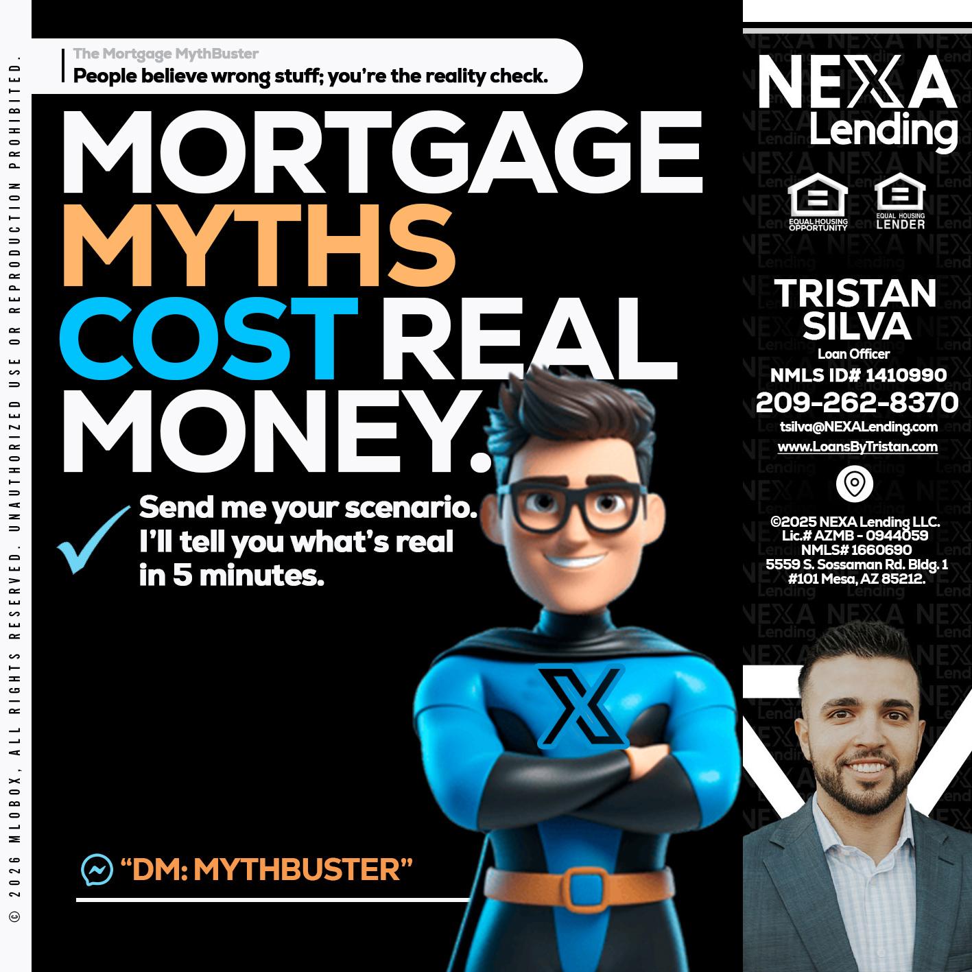 MORTGAGE MYTHS - Tristan Silva -Loan Officer