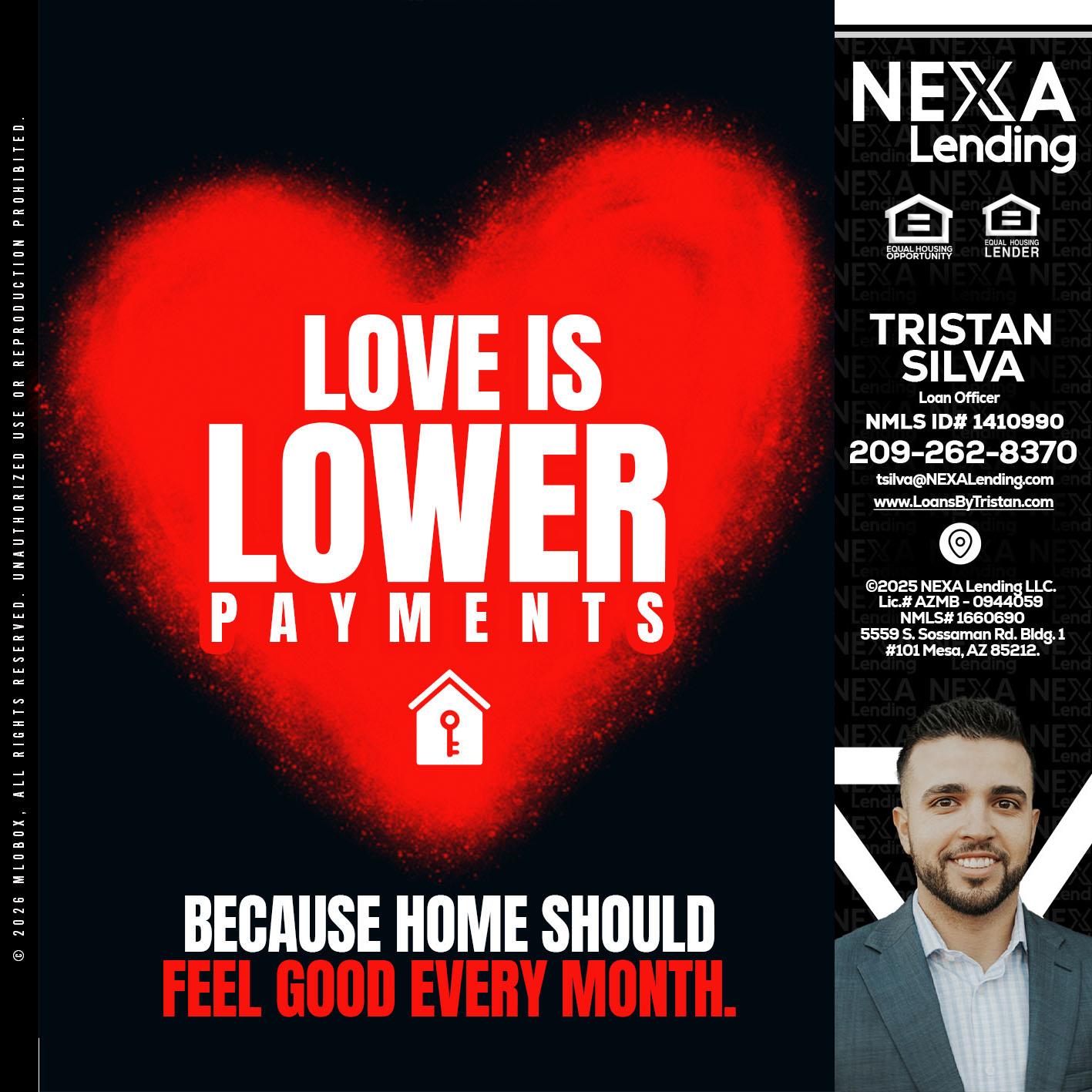 LOVE IS LOWER - Tristan Silva -Loan Officer