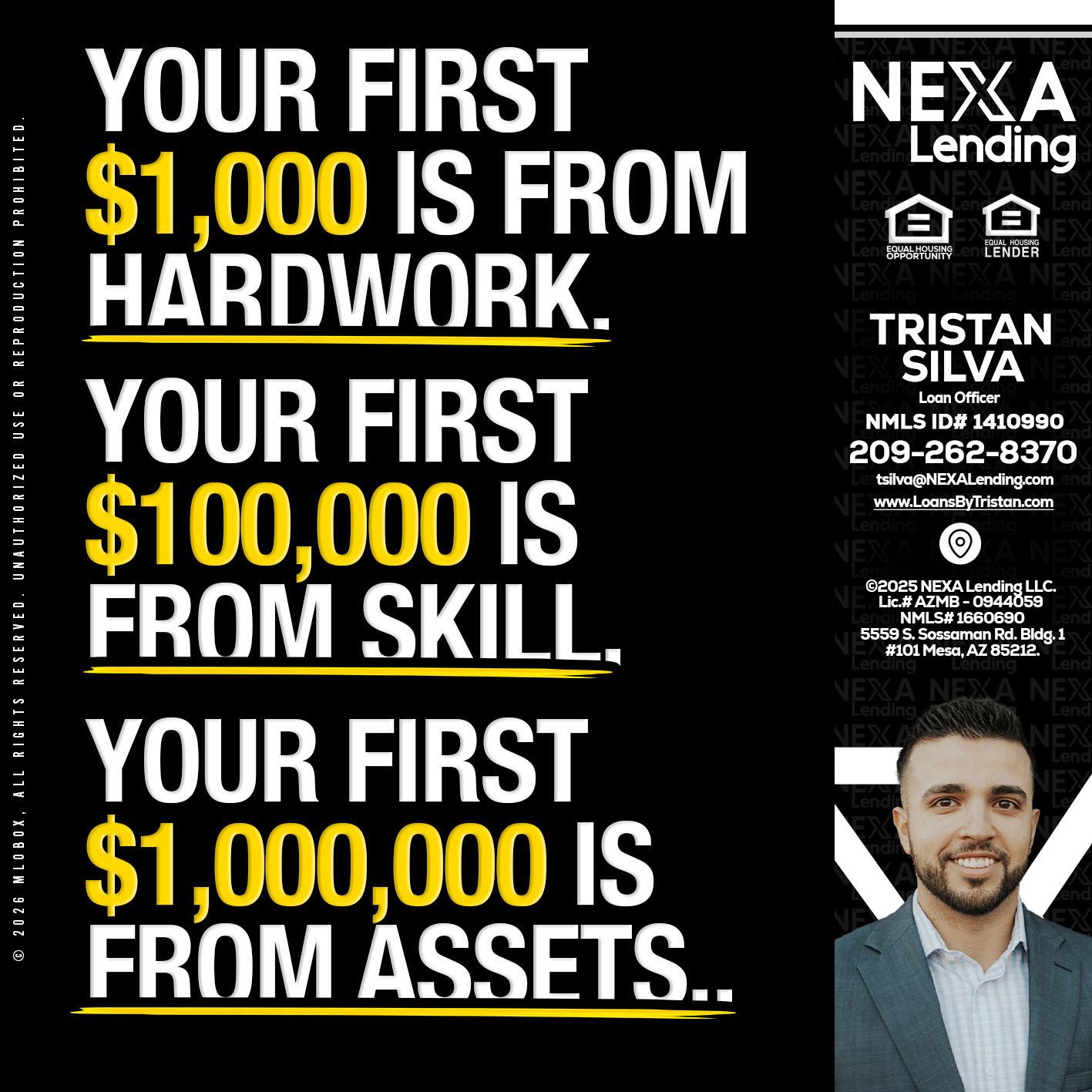 YOUR FIRST $1000 - Tristan Silva -Loan Officer