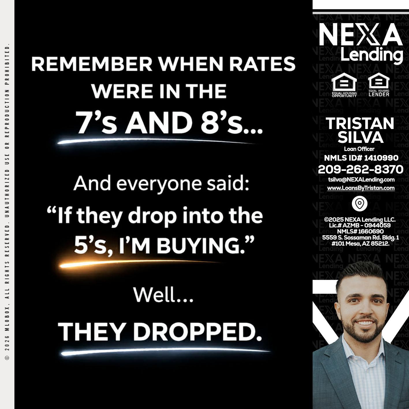 REMEMBER WHEN - Tristan Silva -Loan Officer