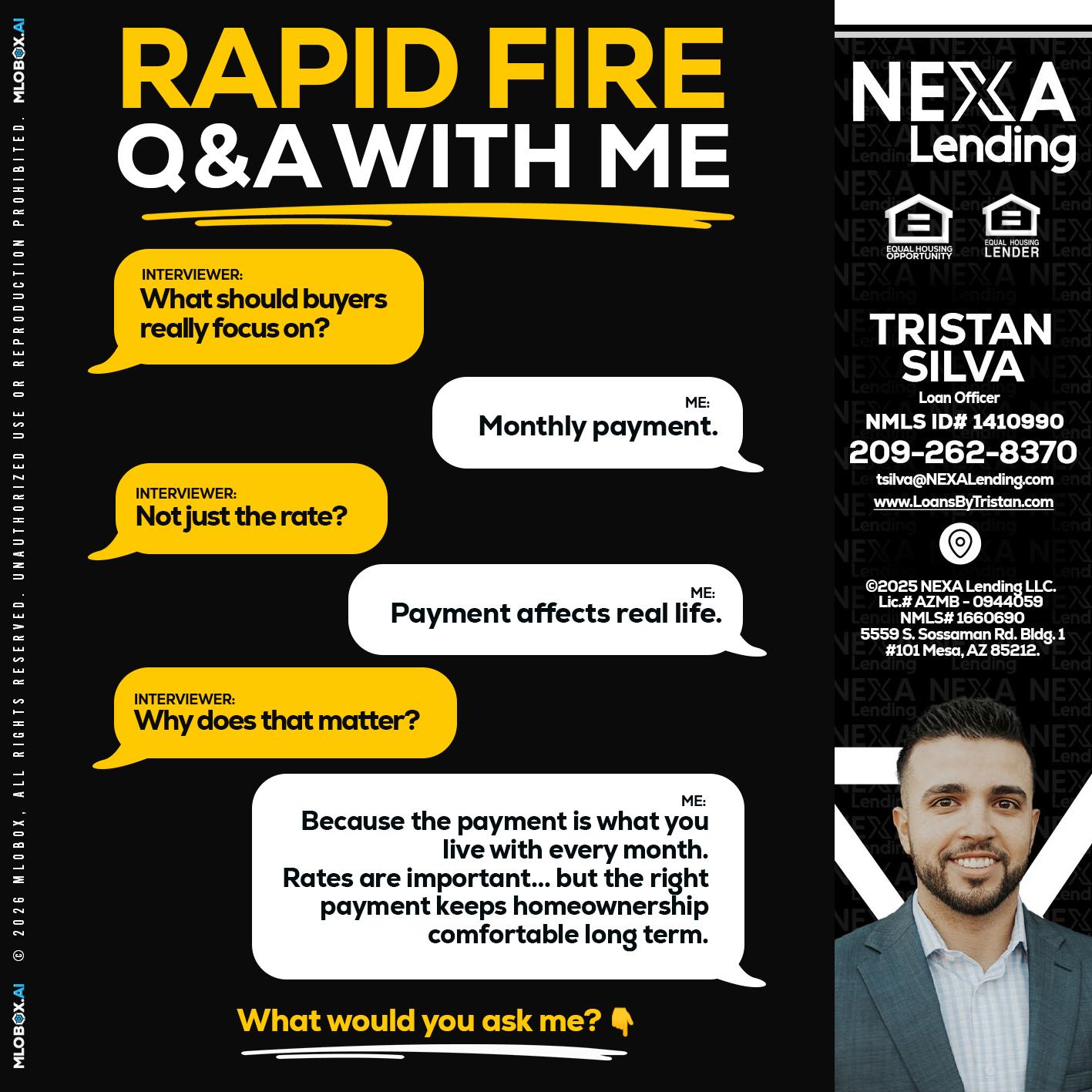 RAPID FIRE Q&A - Tristan Silva -Loan Officer