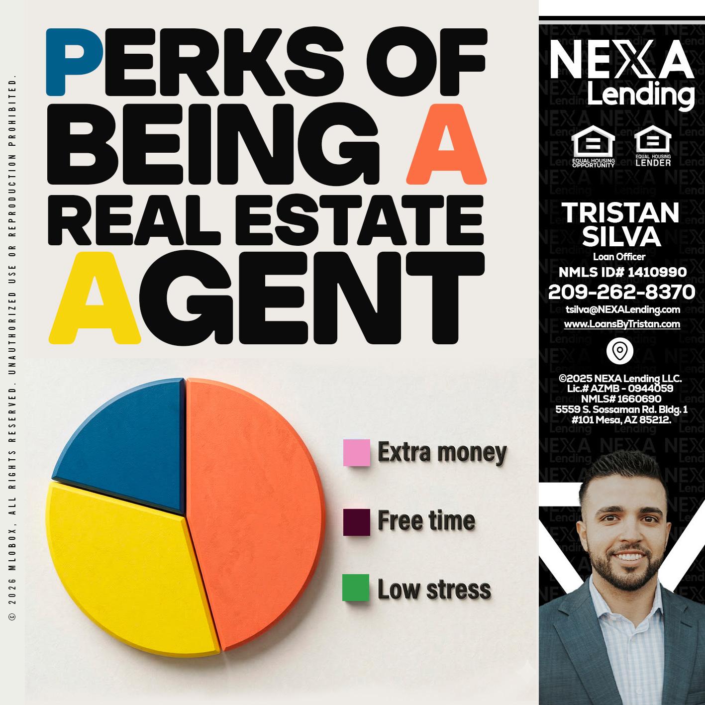 PERKS OF BEING - Tristan Silva -Loan Officer