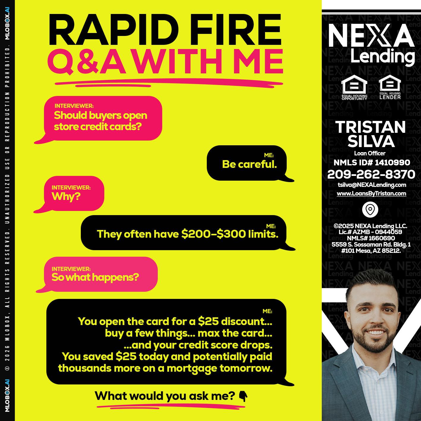 RAPID FIRE Q&A - Tristan Silva -Loan Officer