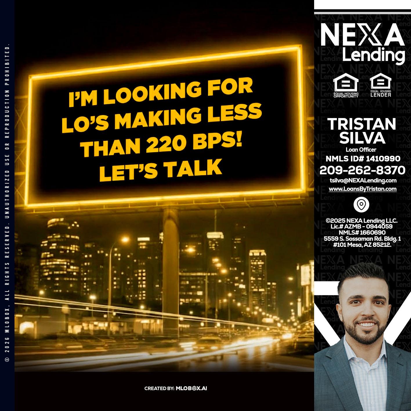 Looking for MLOs - Tristan Silva -Loan Officer