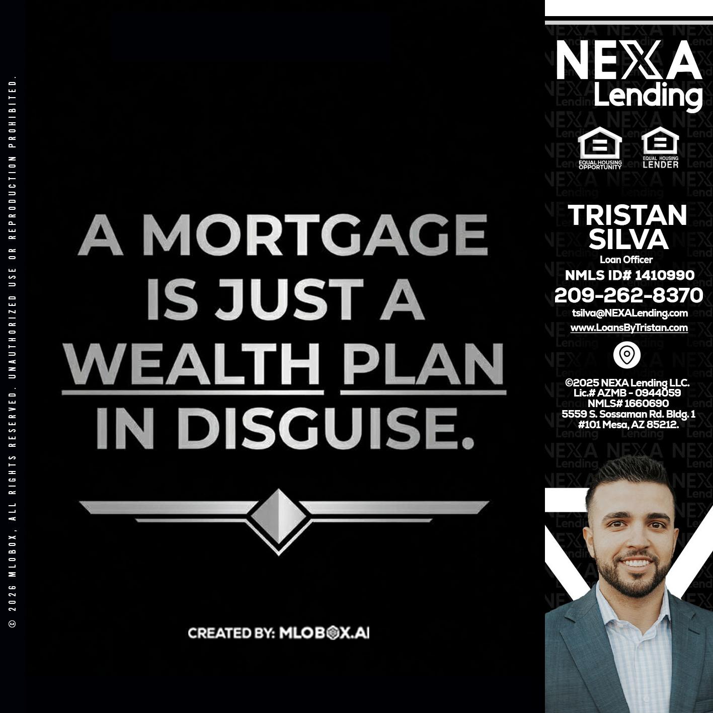 a mortgage is just - Tristan Silva -Loan Officer