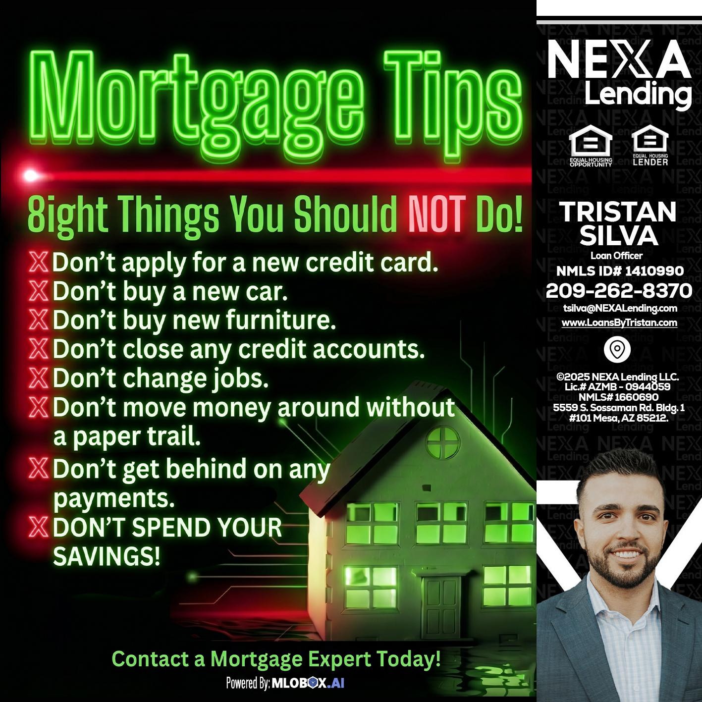 Mortgage Tips at your Door - Tristan Silva -Loan Officer