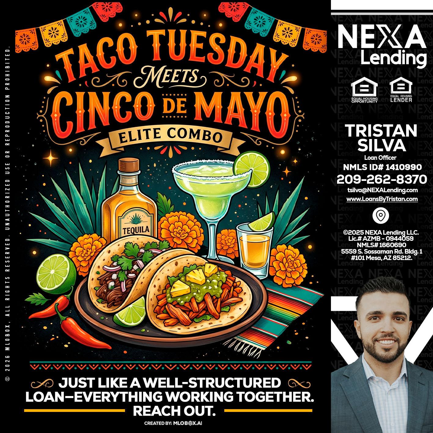 TACO TUESDAY - Tristan Silva -Loan Officer
