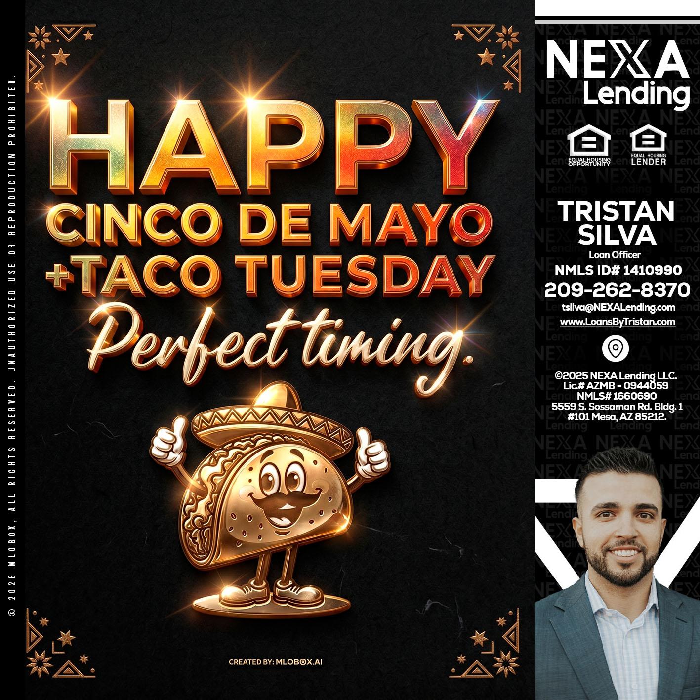 happy 5 de mayo - Tristan Silva -Loan Officer