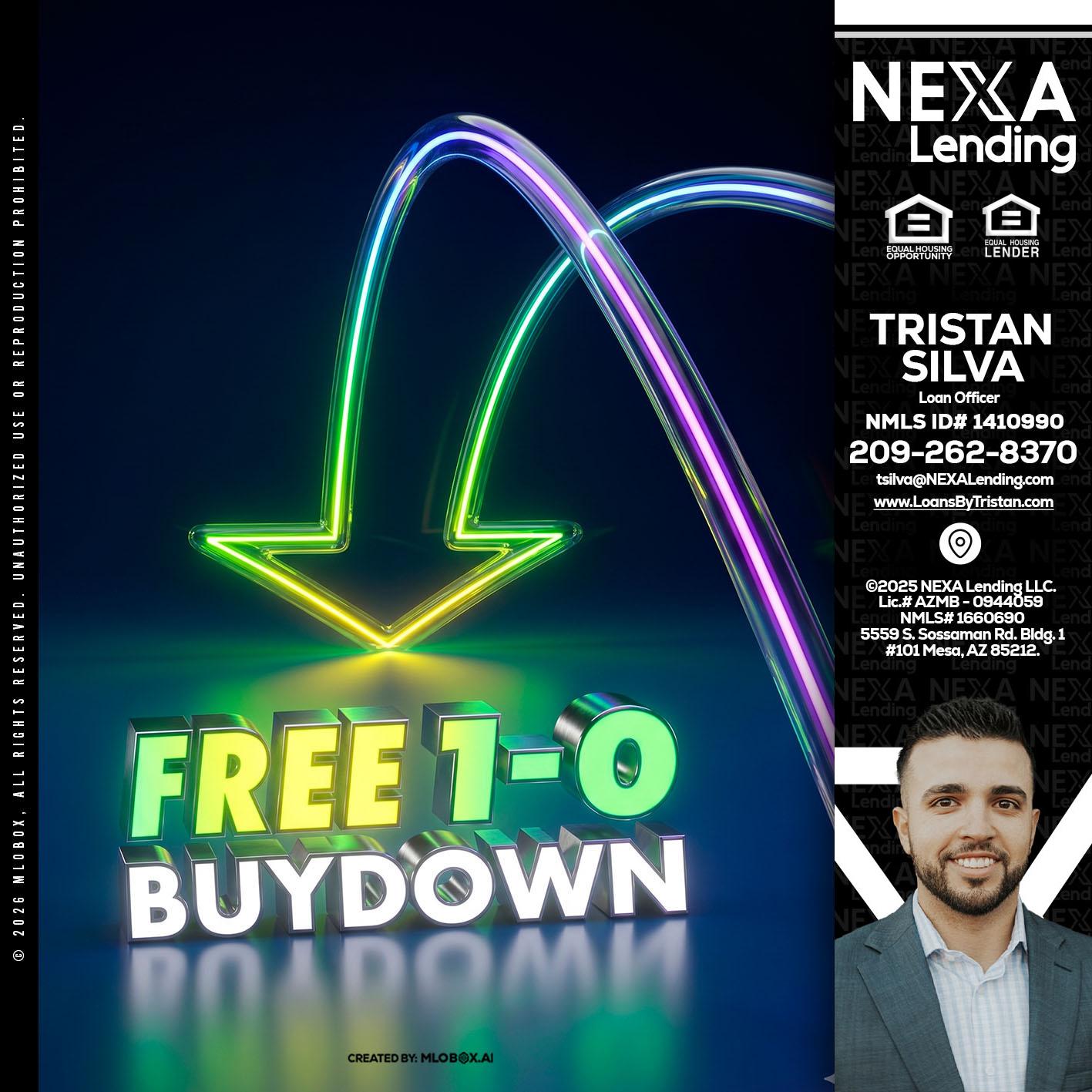 FREE 1-0 BUYDOWN - Tristan Silva -Loan Officer