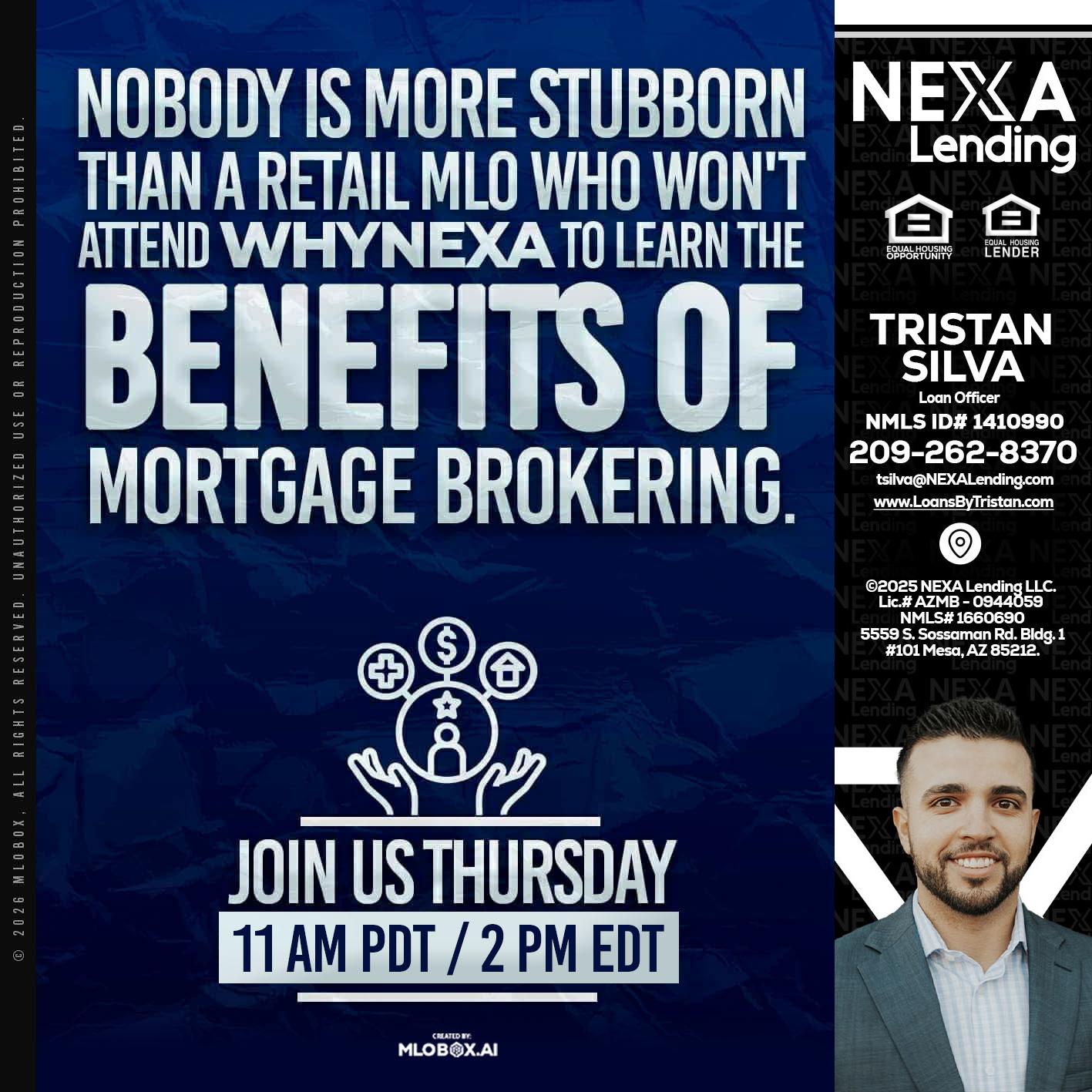 WHY NEXA - Tristan Silva -Loan Officer