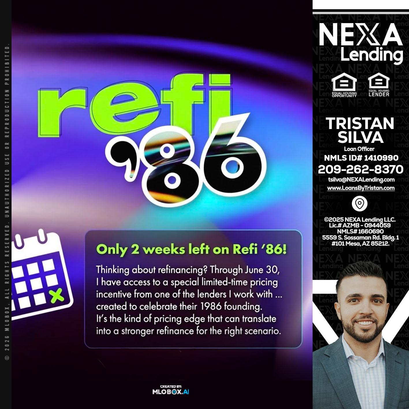 REFI 86 - Tristan Silva -Loan Officer