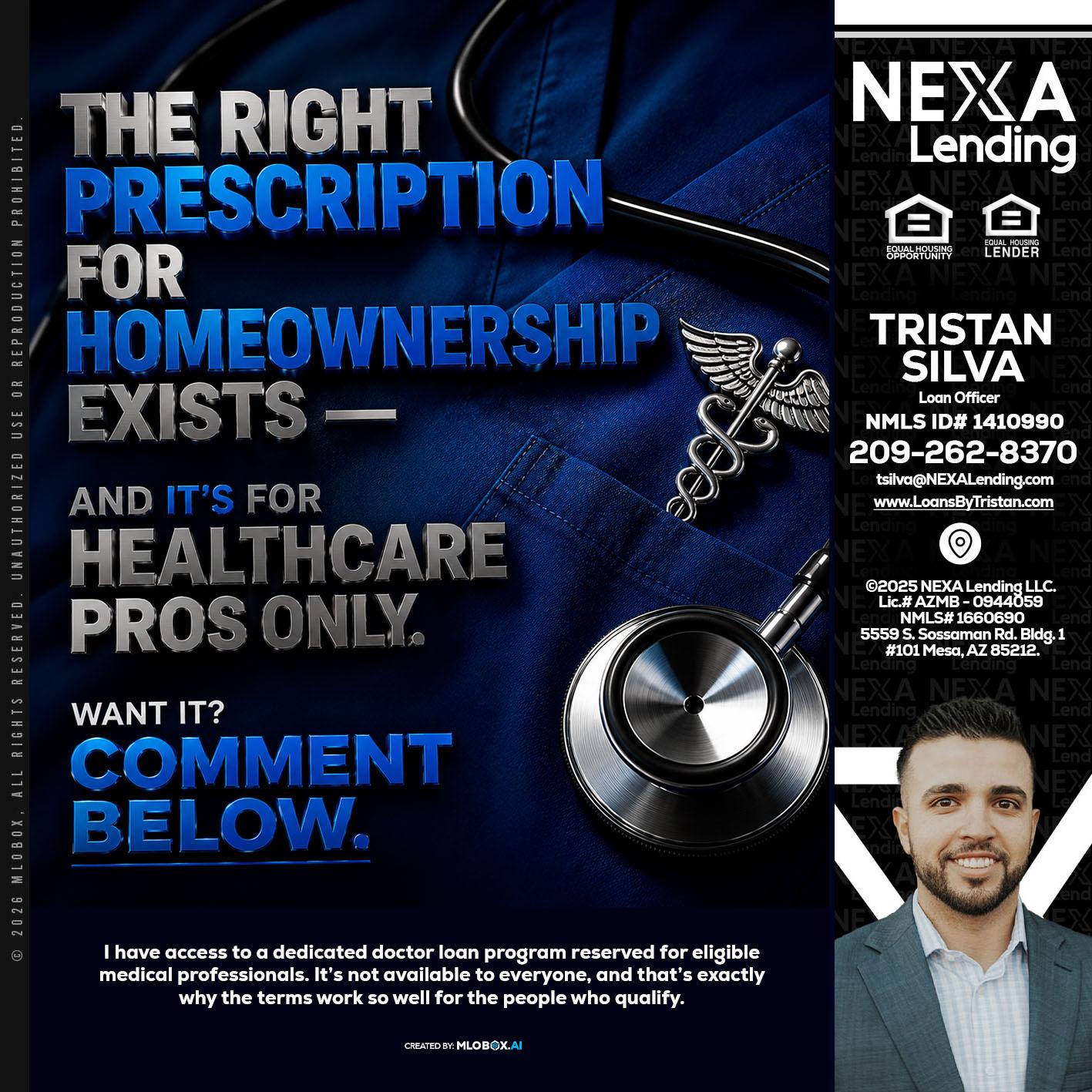 THE RIGHT PRESCRIPTION - Tristan Silva -Loan Officer