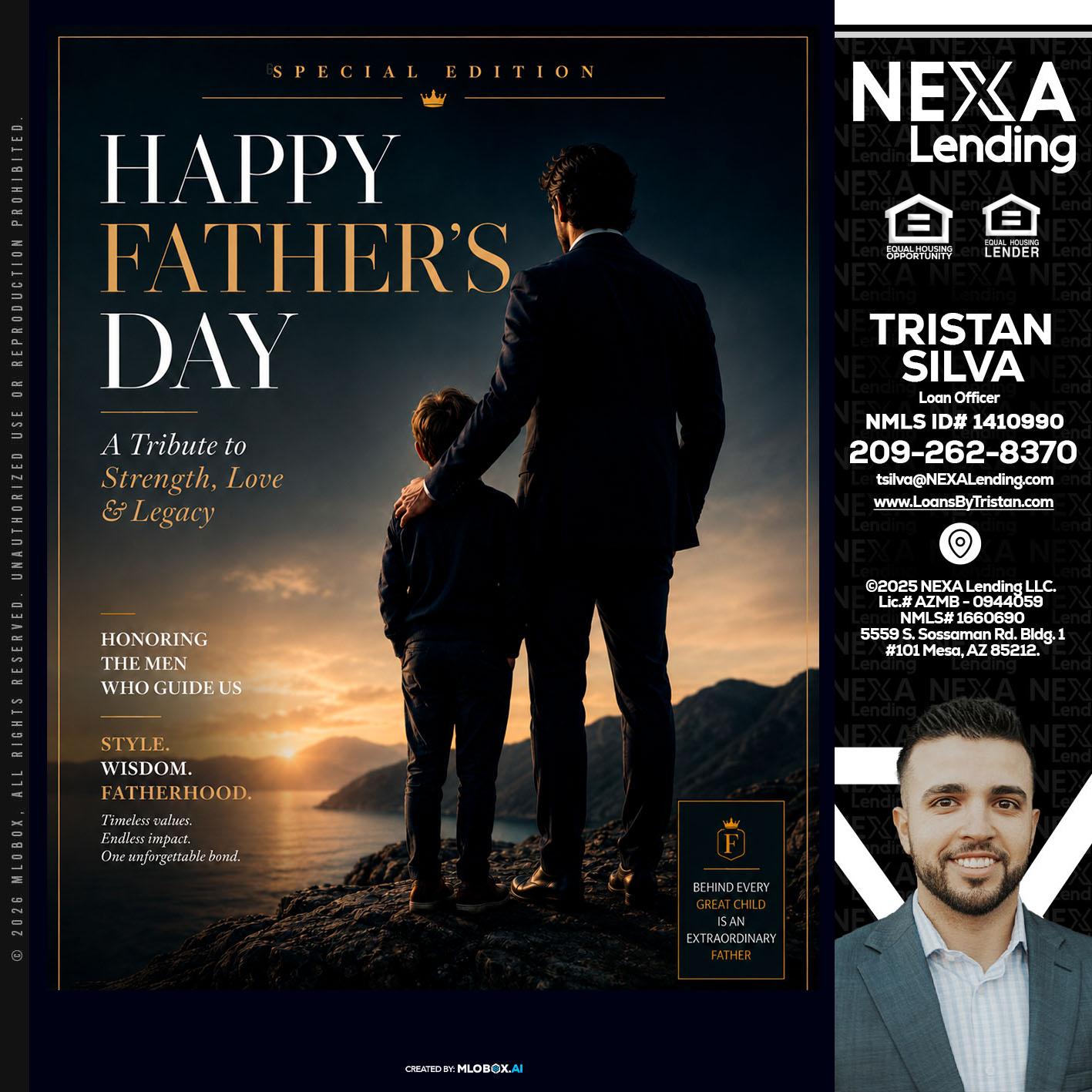 HAPPY FATHERS DAY - Tristan Silva -Loan Officer