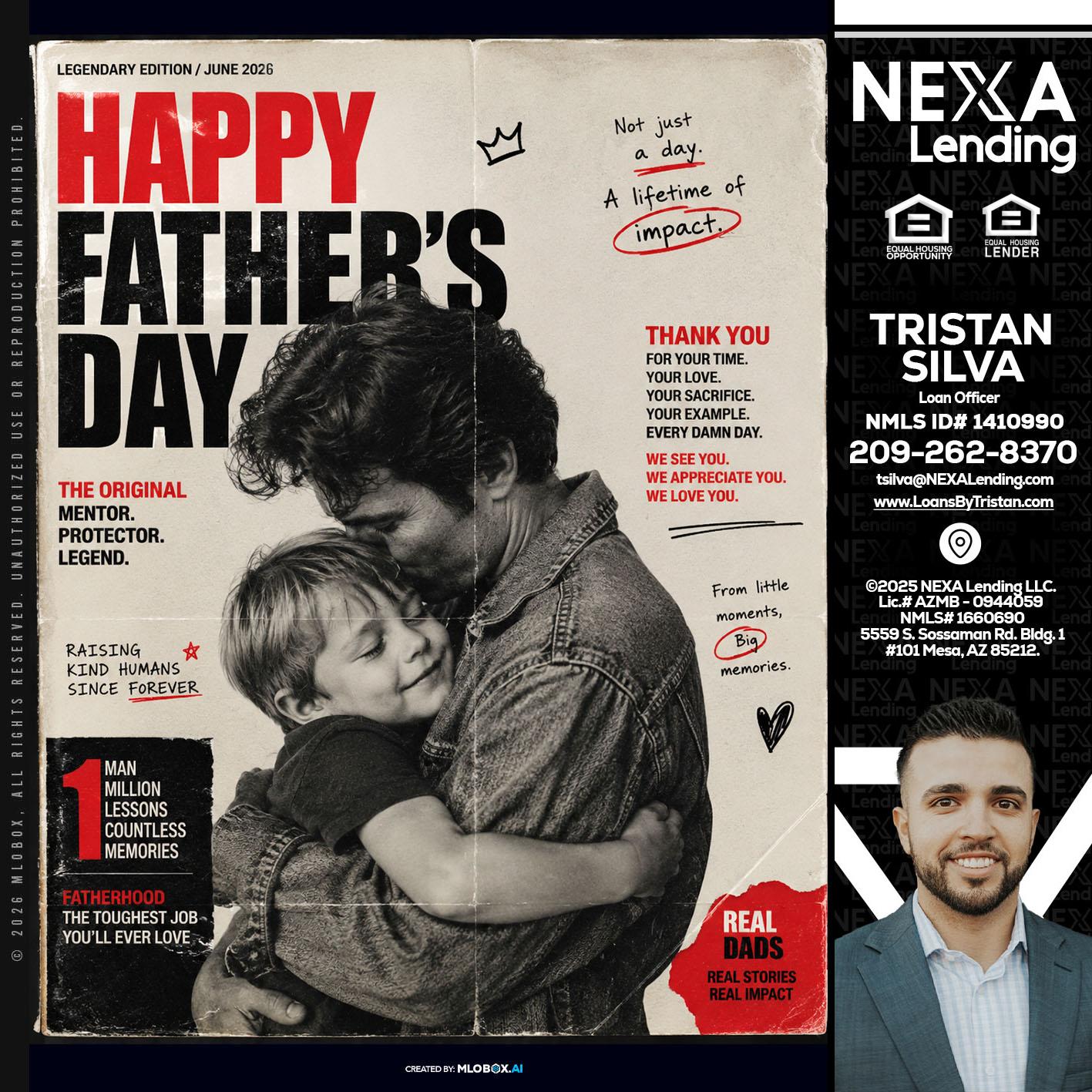 HAPPY FATHERS DAY - Tristan Silva -Loan Officer