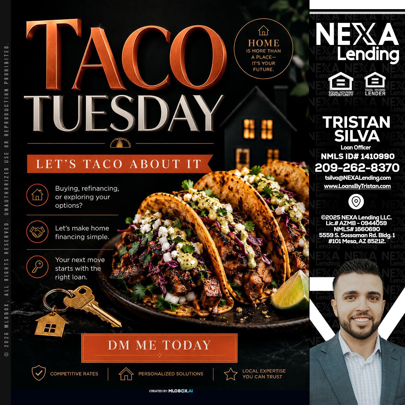 TACO TUESDAY - Tristan Silva -Loan Officer
