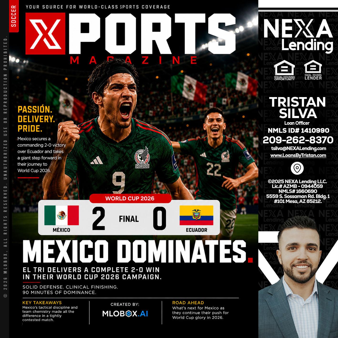 XPORTS MEX 2-0 ECUADOR - Tristan Silva -Loan Officer