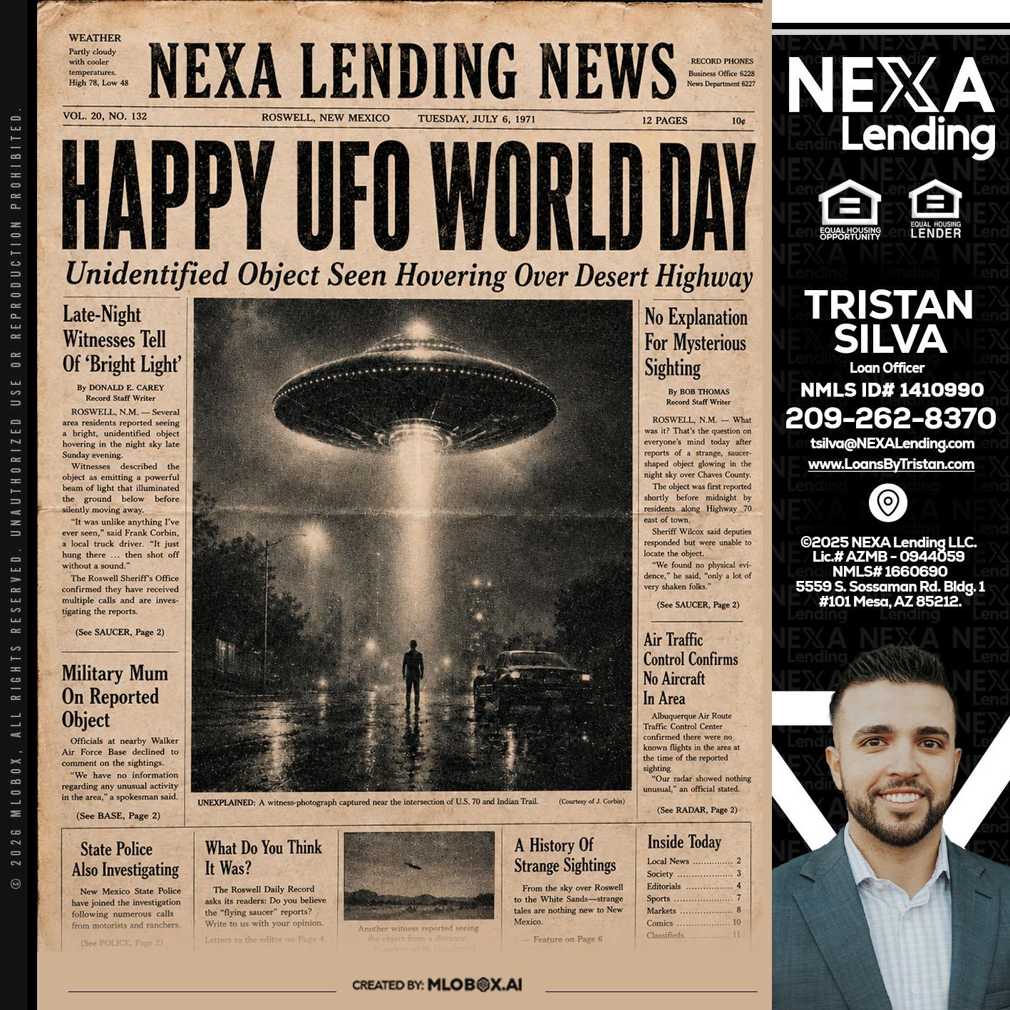 HAPPY UFO WORLD DAY - Tristan Silva -Loan Officer