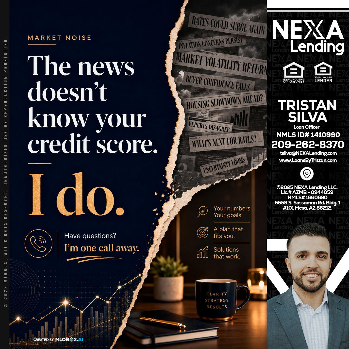 MARKET NOISE - Tristan Silva -Loan Officer