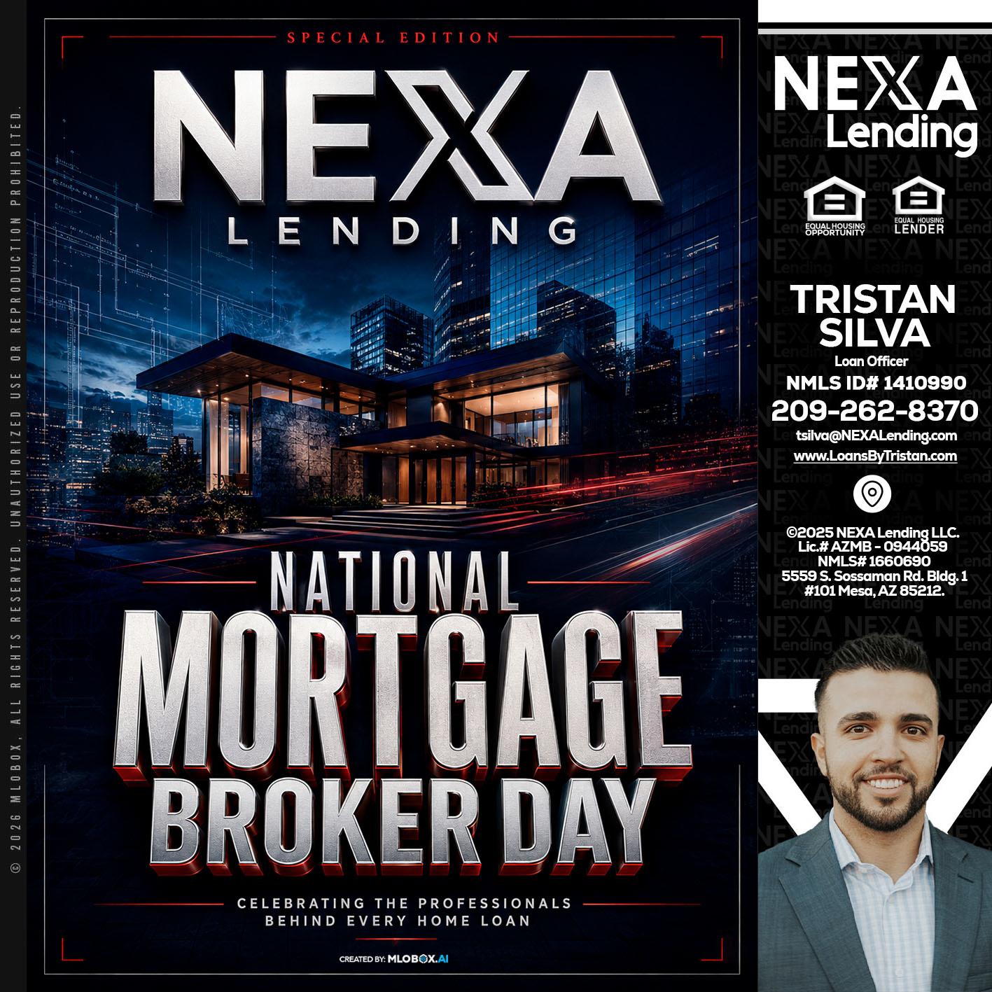 NATIONAL MORTGAGE BROKER DAY - Tristan Silva -Loan Officer