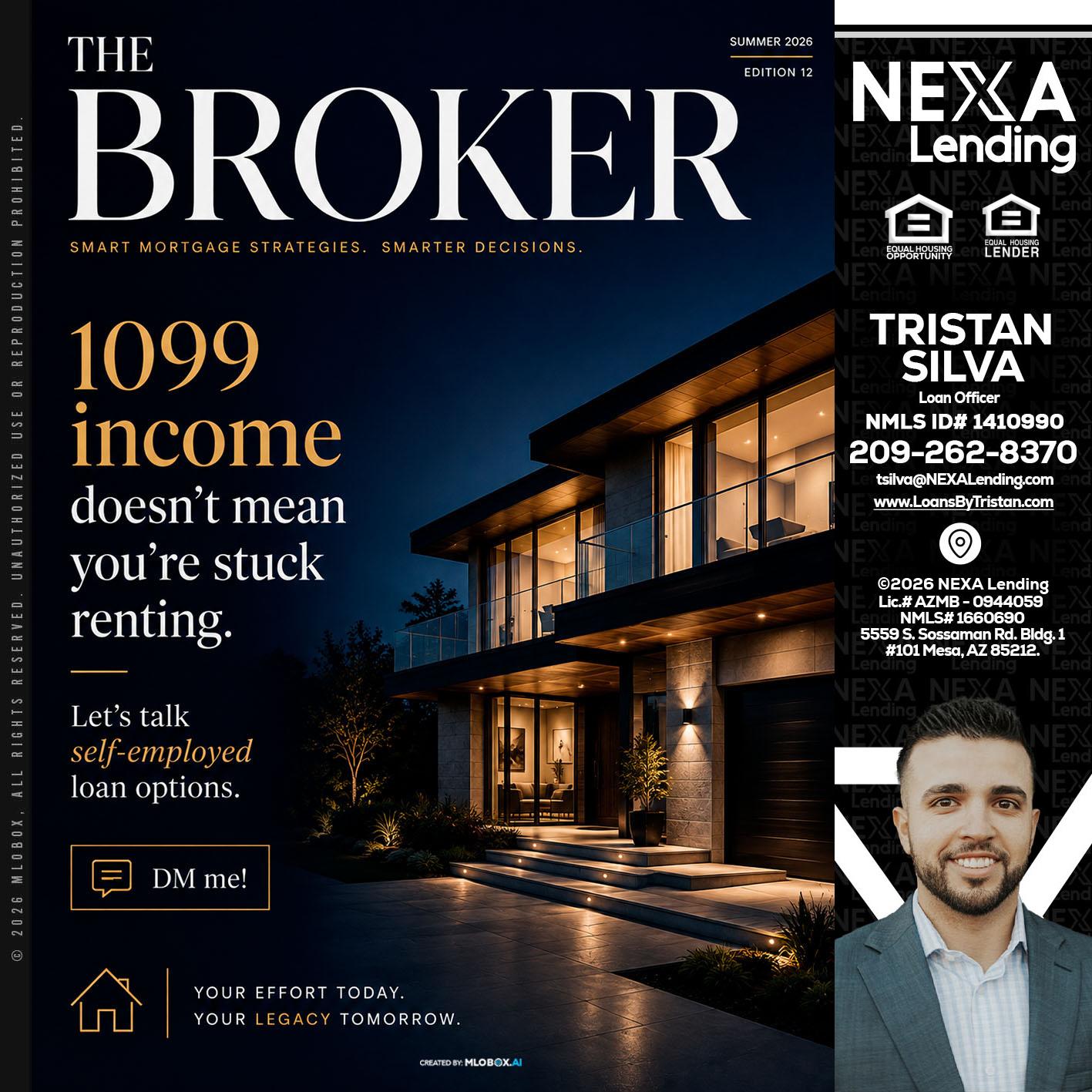 THE BROKER - Tristan Silva -Loan Officer