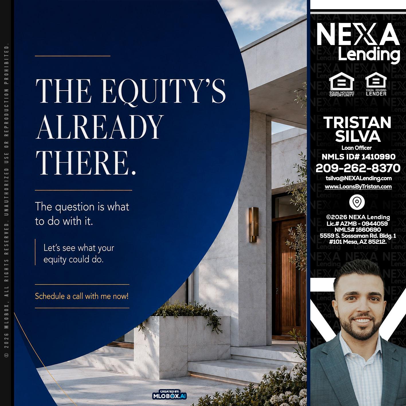 the equity's - Tristan Silva -Loan Officer