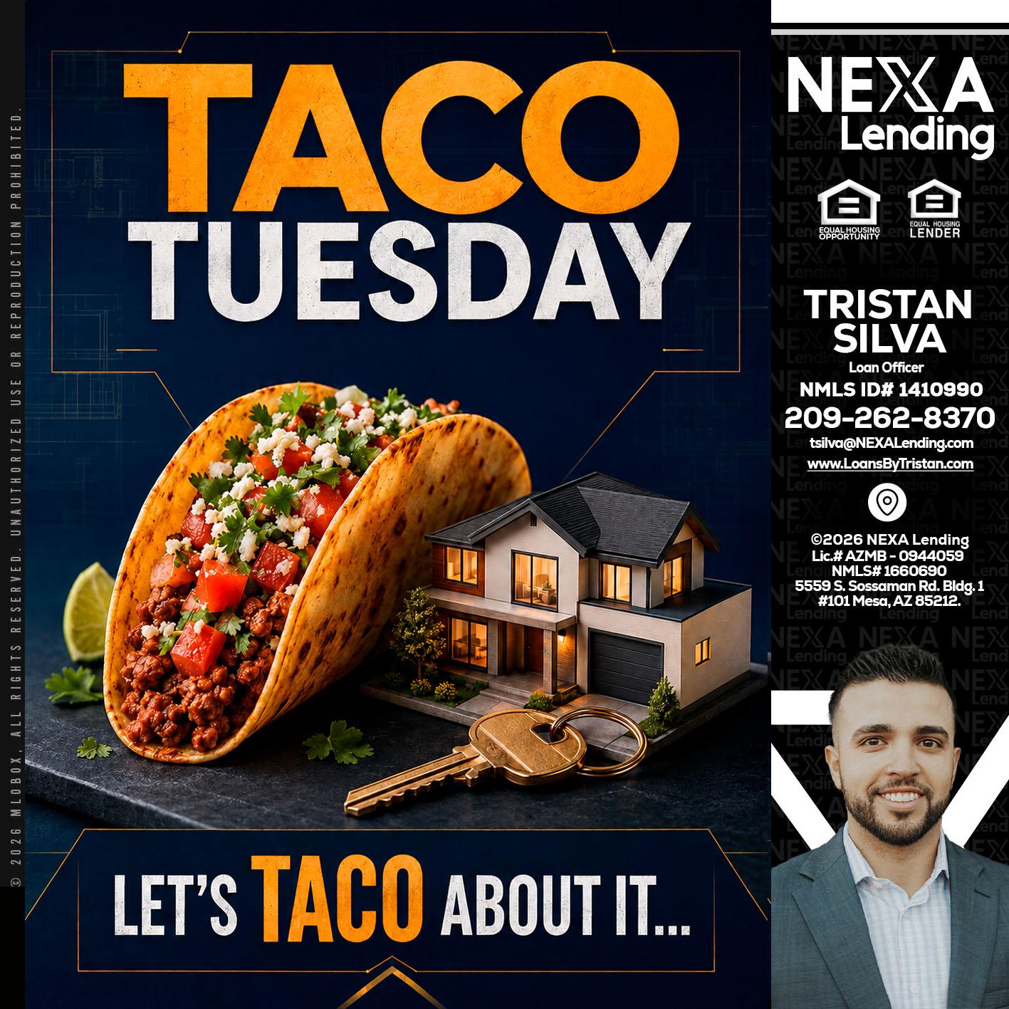 TACO TUESDAY - Tristan Silva -Loan Officer
