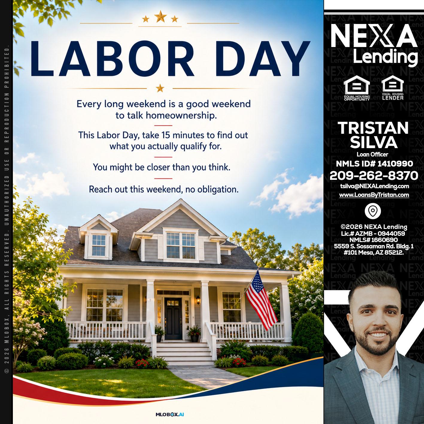 LABOR DAY - Tristan Silva -Loan Officer