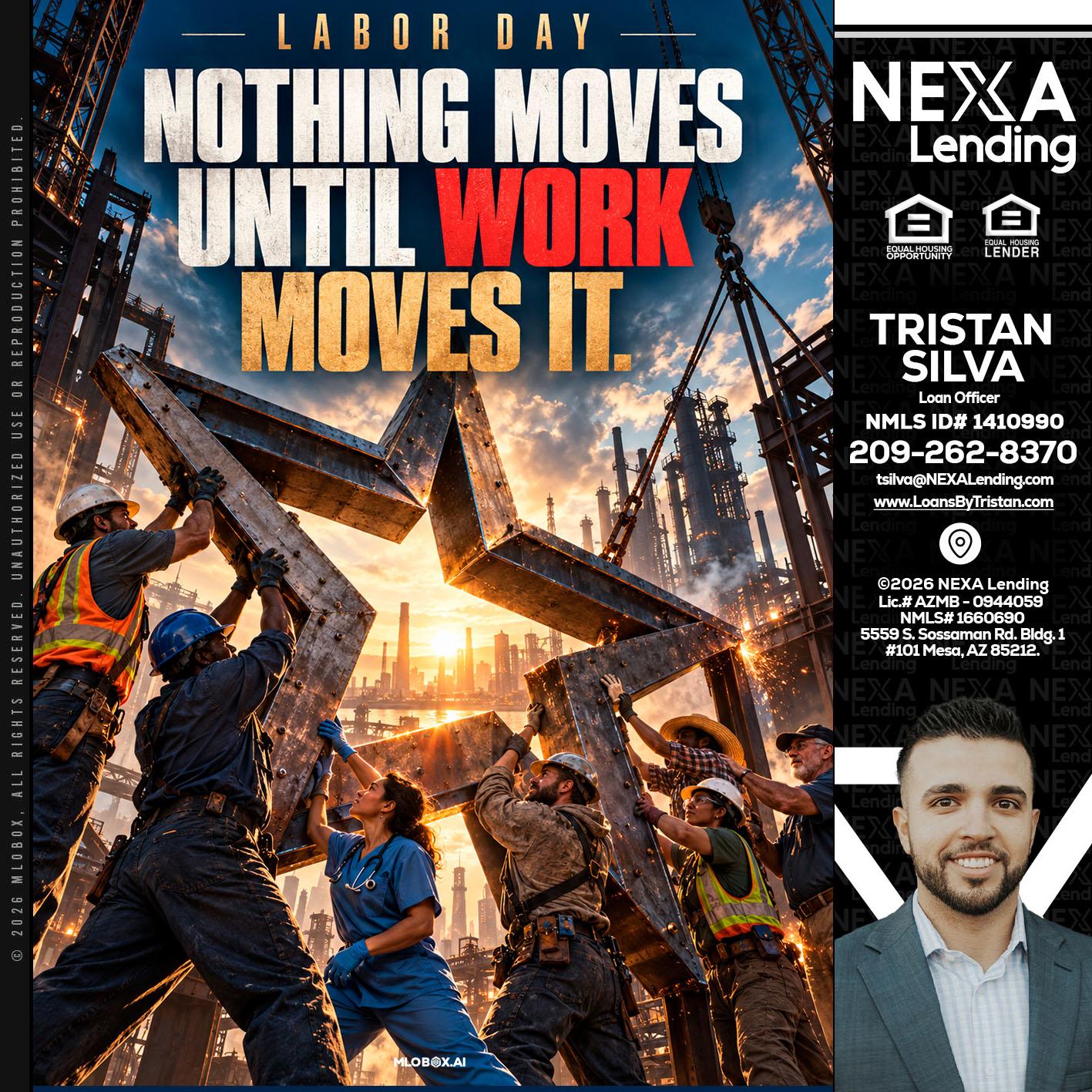 LABOR DAY - Tristan Silva -Loan Officer