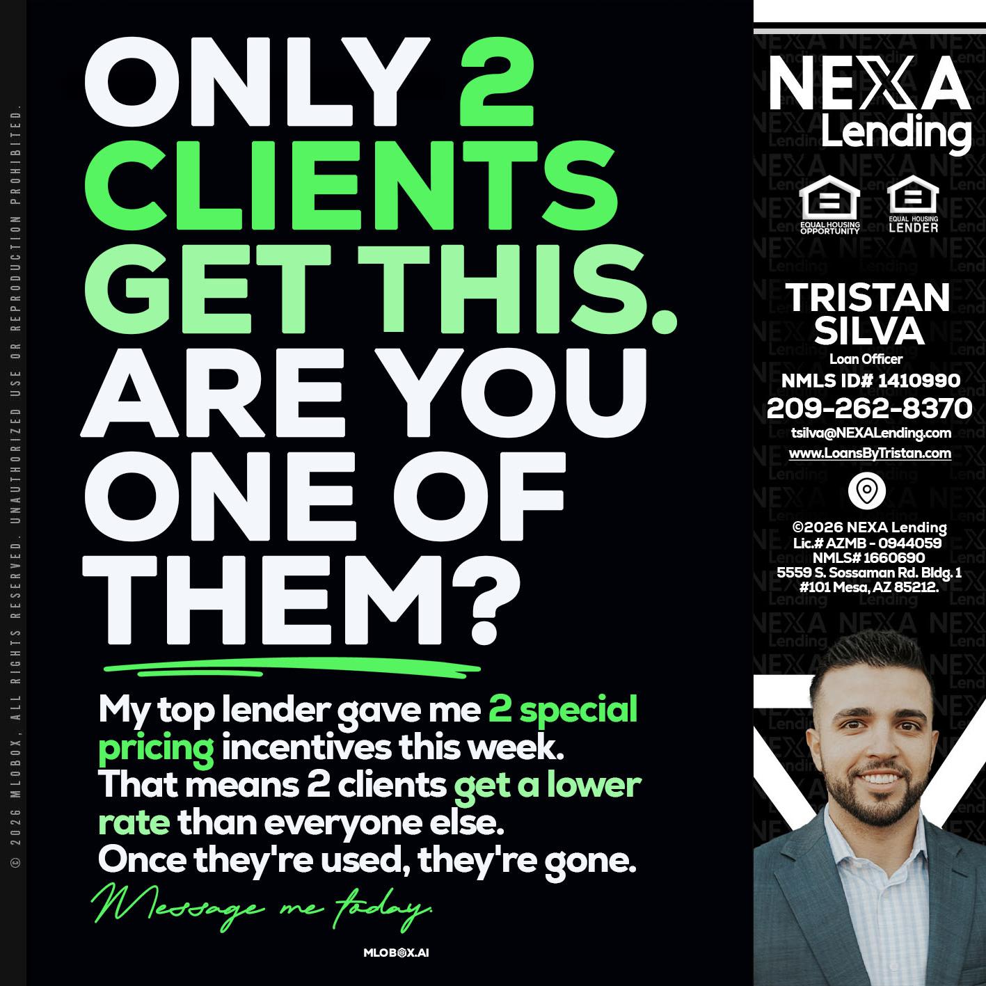 ONLY 2 CLIENTS - Tristan Silva -Loan Officer