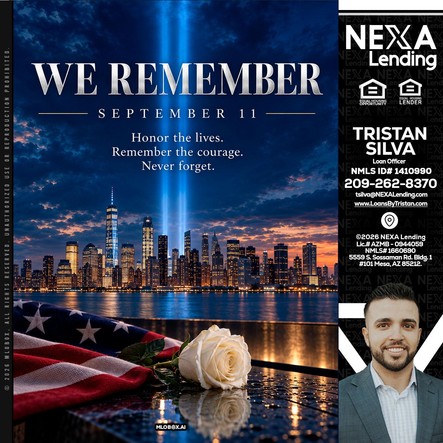 WE REMEMBER - Tristan Silva -Loan Officer