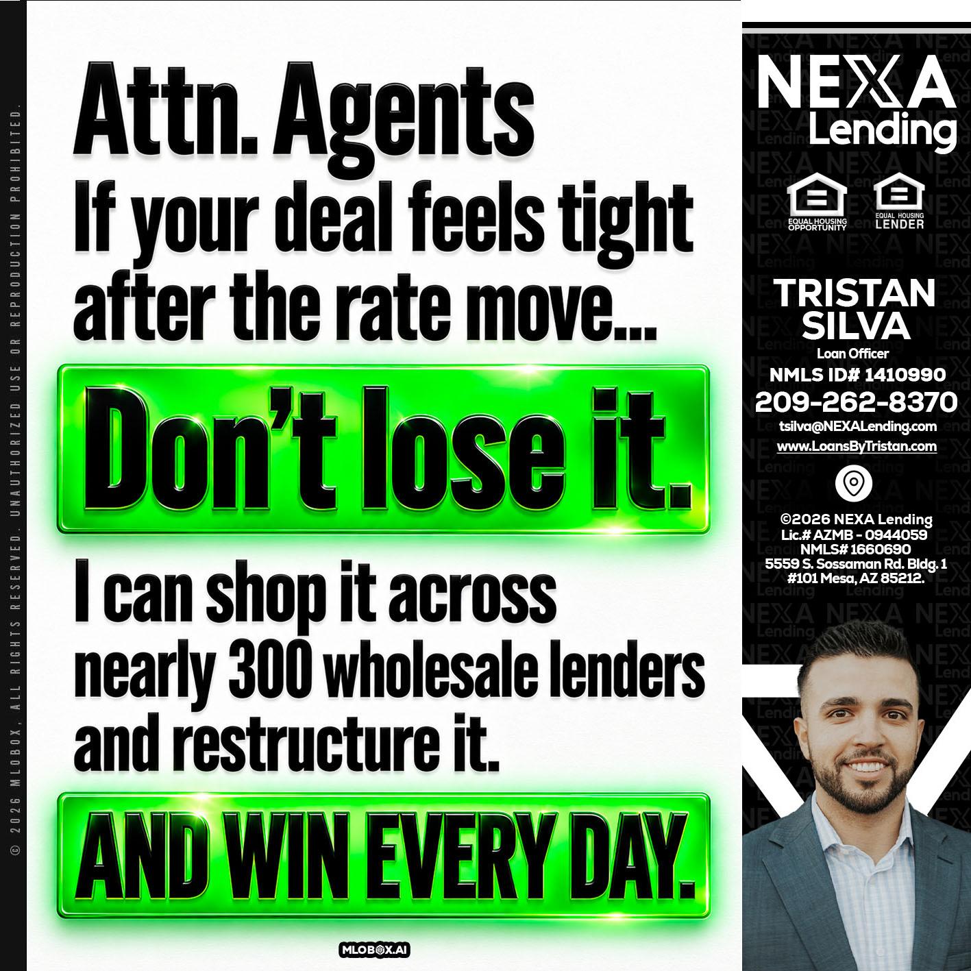 attention agents - Tristan Silva -Loan Officer
