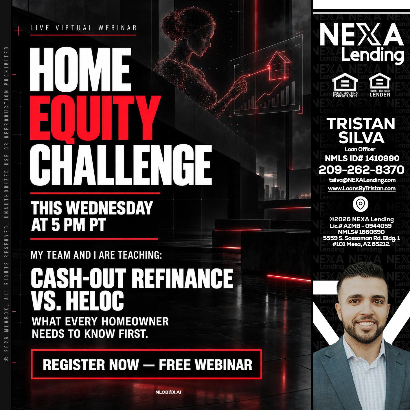 HOME EQUITY CHALLENGE - Tristan Silva -Loan Officer