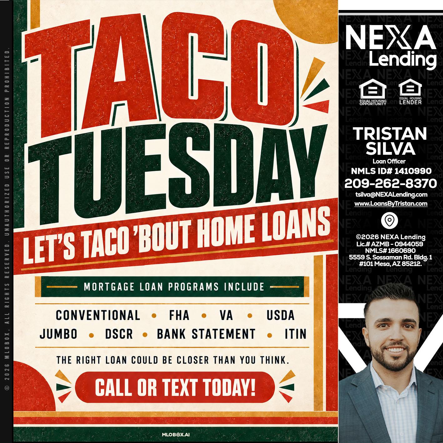TACO TUESDAY - Tristan Silva -Loan Officer